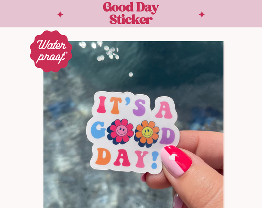 Motivational Sticker, Quote Sticker, Positive Quote Sticker, “It’s A Good Day” Quote Sticker, Flower Smiley Stickers