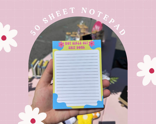 Hot Girls Get Shit Done Notepad Stationary | 50 sheets per pad